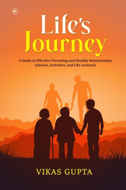 Lifes Journey: (Stories, Activities, and Life lessons)