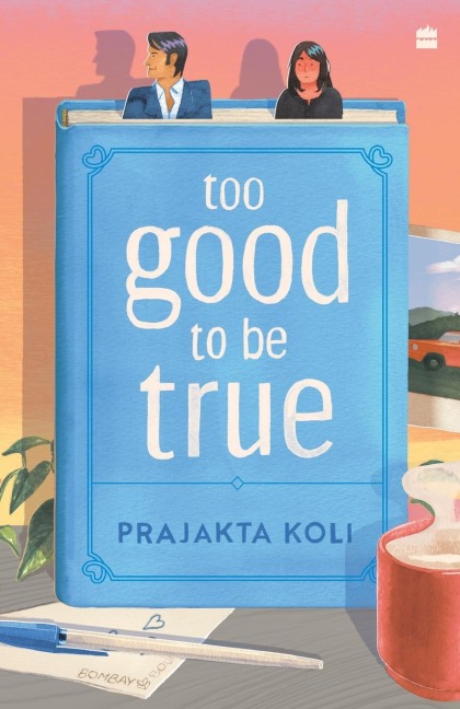 Too Good to Be True: A smart, funny will-they-won't-they romance