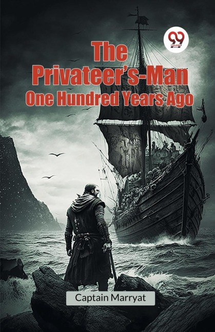 The Privateers-Man One Hundred Years Ago