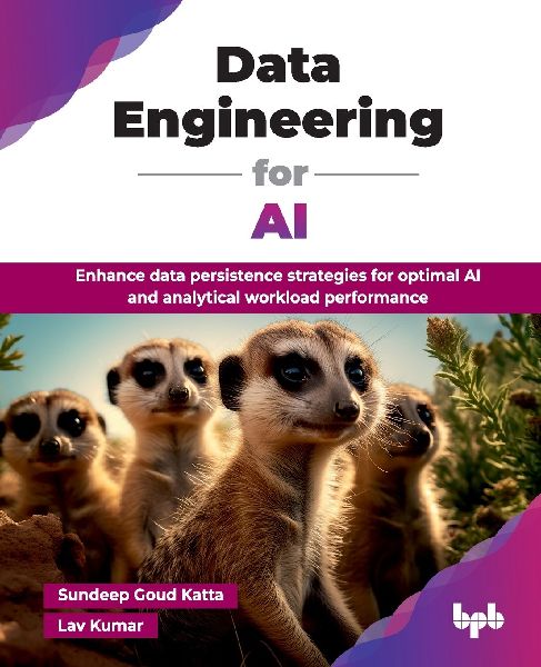 Data Engineering for AI: Enhance data persistence strategies for optimal AI and analytical workload performance (English Edition)