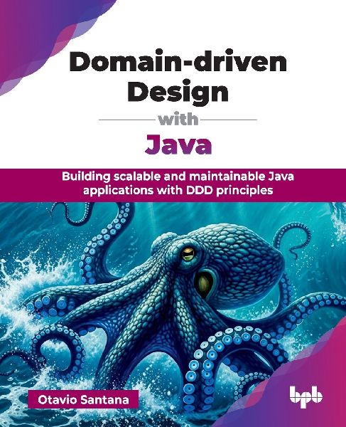 Domain-driven Design with Java: Building scalable and maintainable Java applications with DDD principles (English Edition)