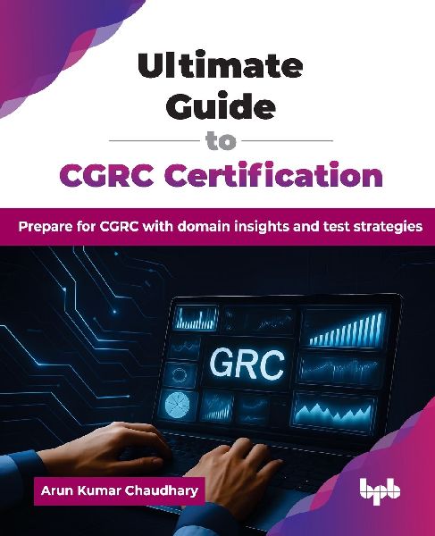 Ultimate Guide to CGRC Certification: Prepare for CGRC with domain insights and test strategies (English Edition)