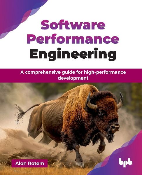 Software Performance Engineering: A comprehensive guide for high-performance development (English Edition)