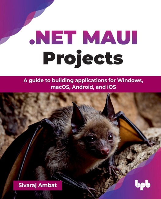 .NET MAUI Projects: A guide to building applications for Windows, macOS, Android, and iOS (English Edition)