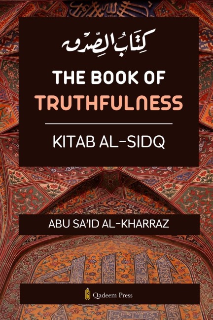 The book of Truthfulness - Kitab Al Sidq: ¿¿¿¿ ¿¿¿¿¿