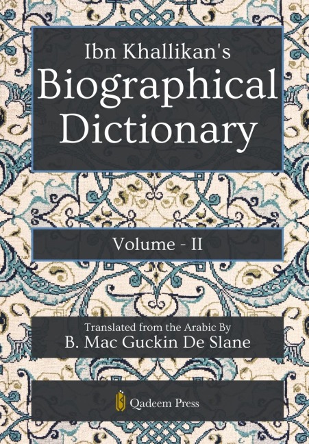 Ibn Khallikans Biographical Dictionary - Vol 2