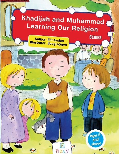 Khadijah and Muhammad Learning Our Religion - Series