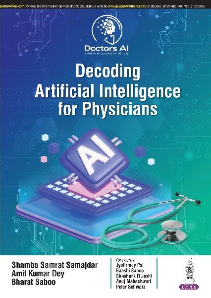 Decoding Artificial Intelligence for Physicians