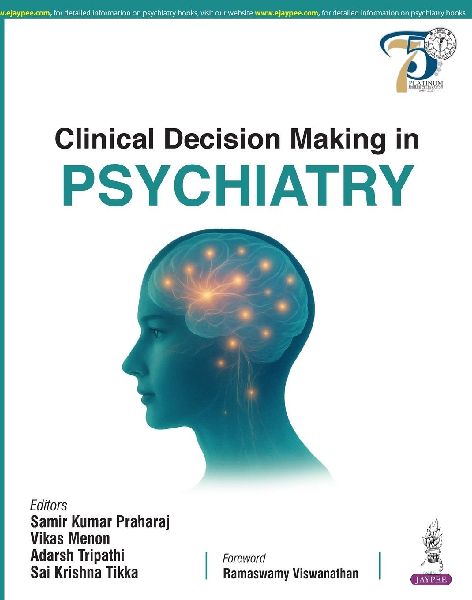 Clinical Decision Making in Psychiatry