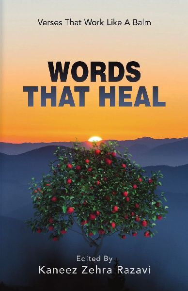 Words That Heal: Verses That Work Like A Balm