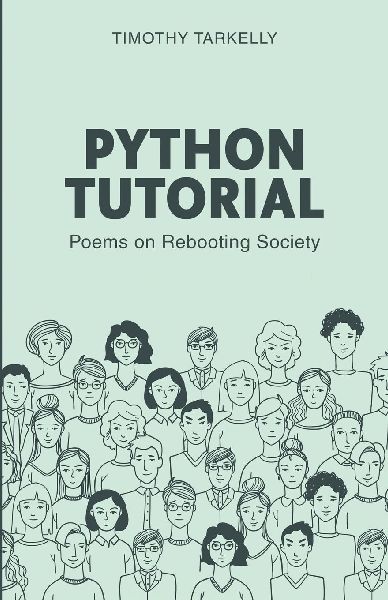 Pythons Tutorial: Poems On Rebooting Society