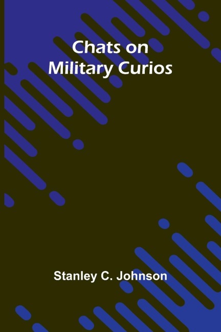 Chats on Military Curios