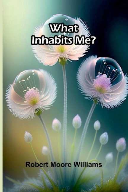 What Inhabits Me?