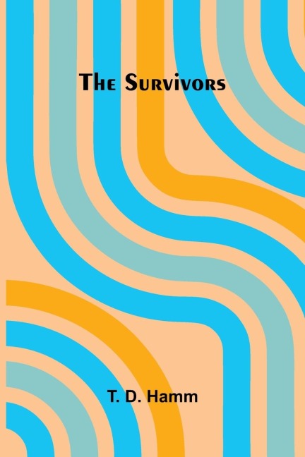 The survivors