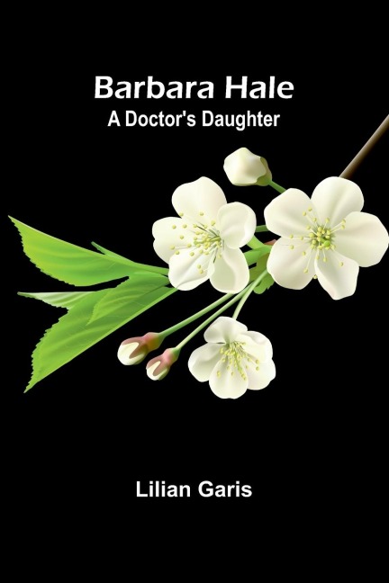 Barbara Hale: A Doctor's Daughter