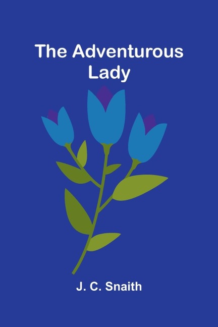 The adventurous lady
