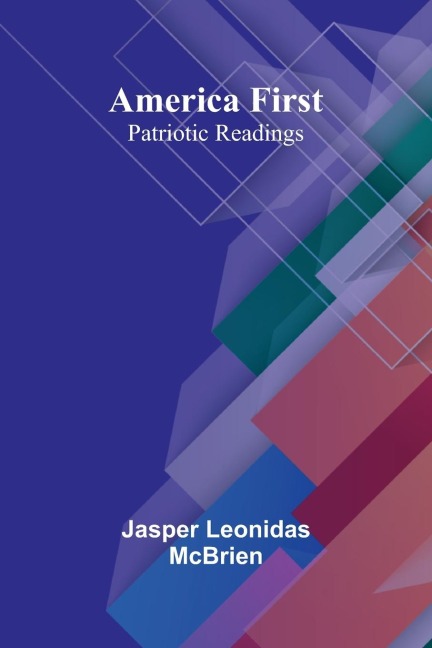 America First: Patriotic Readings