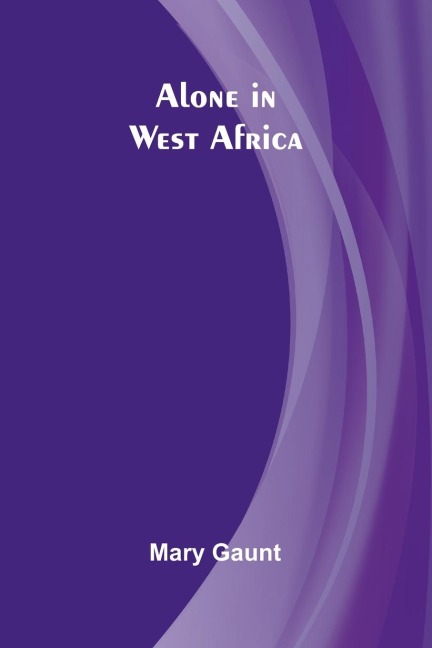 Alone in West Africa