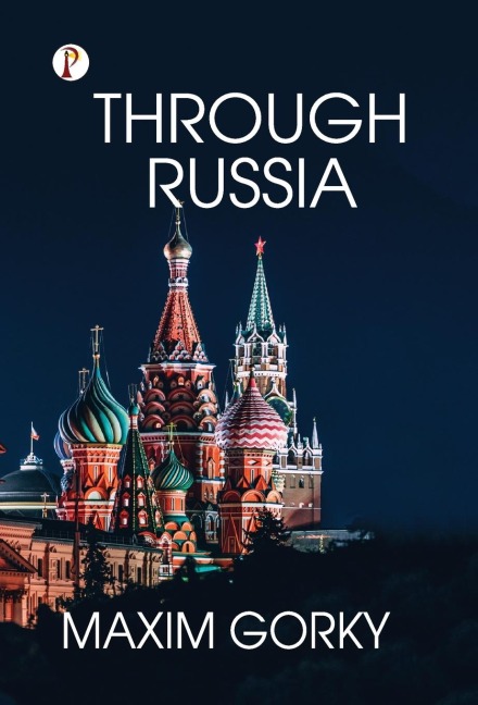 THROUGH RUSSIA