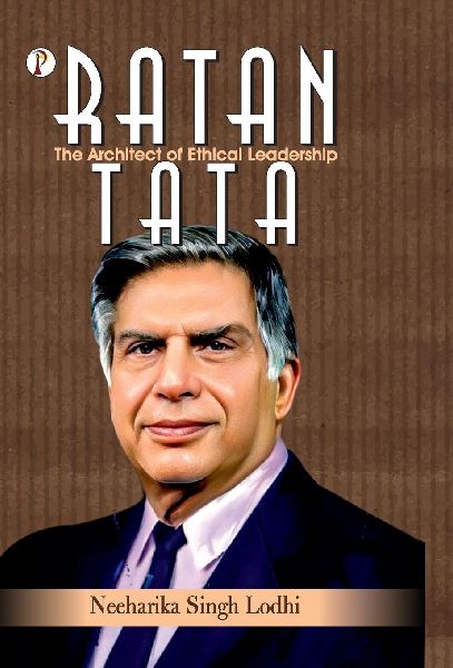 Ratan Tata: The Architect of Ethical Leadership