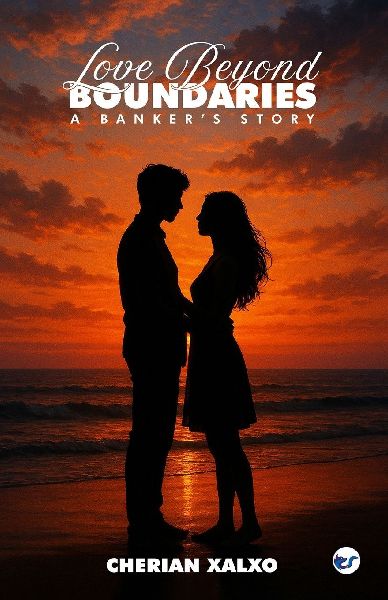 Love Beyond Boundaries: A Bankers Story