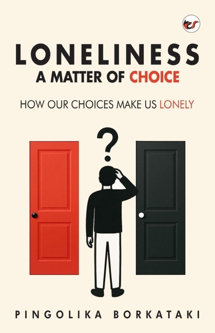 Loneliness: A Matter of Choice