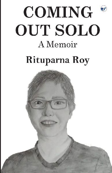 Coming Out Solo: A Memoir