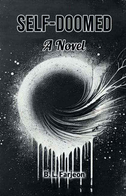 Self-Doomed A Novel