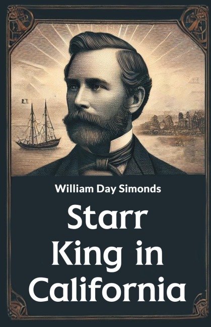 Starr King in California