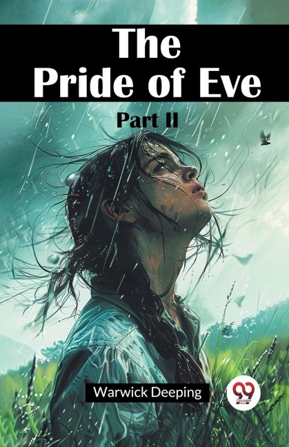 The Pride Of Eve Part II