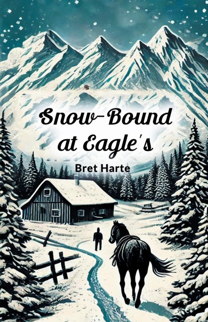 Snow-Bound at Eagles