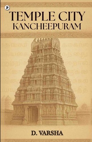 Temple City- Kancheepuram