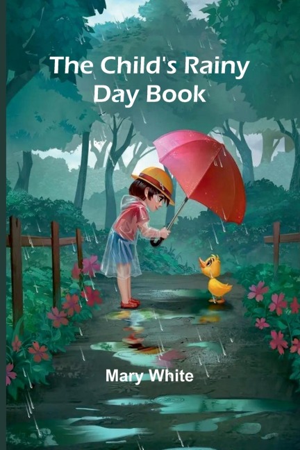 The Childs Rainy Day Book
