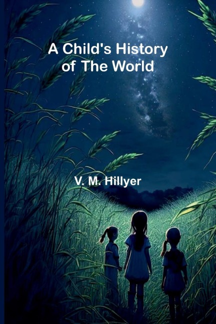 A Childs History of the World
