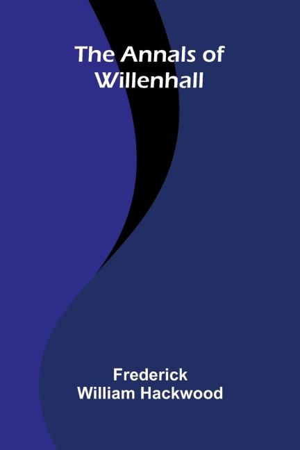 The Annals of Willenhall