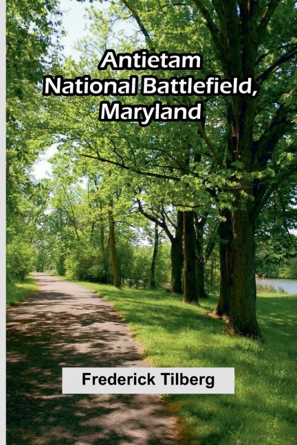 Antietam National Battlefield, Maryland