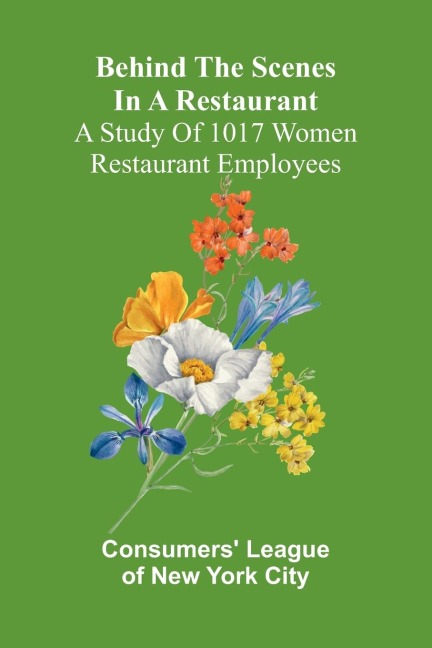 Behind the scenes in a restaurant: A study of 1017 women restaurant employees