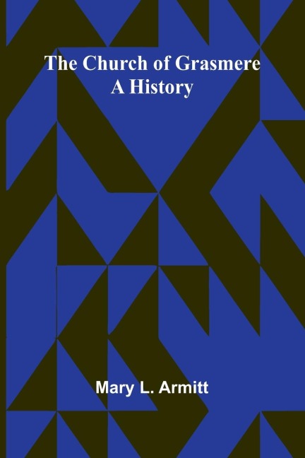 The Church of Grasmere: A History