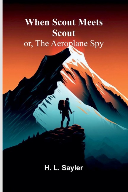 When Scout Meets Scout; Or, The Aeroplane Spy