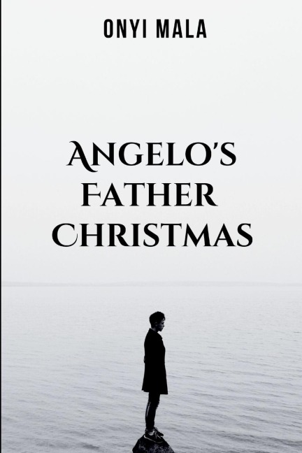 Angelo's Father Christmas: A Christmas Story