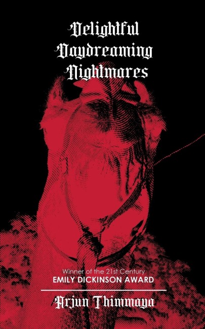 Delightful Daydreaming Nightmares