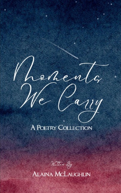 Moments We Carry
