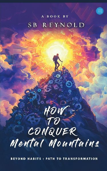 How to Conquer Mental Mountains