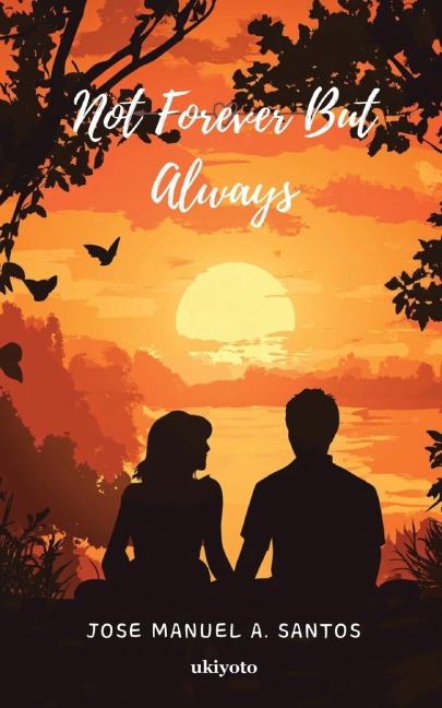 Not Forever But Always