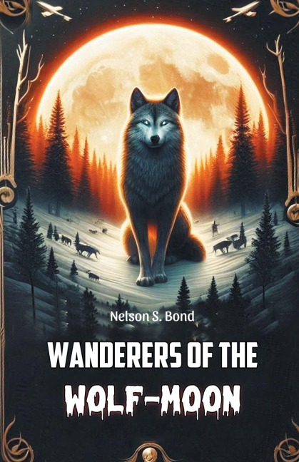 Wanderers of the Wolf-Moon