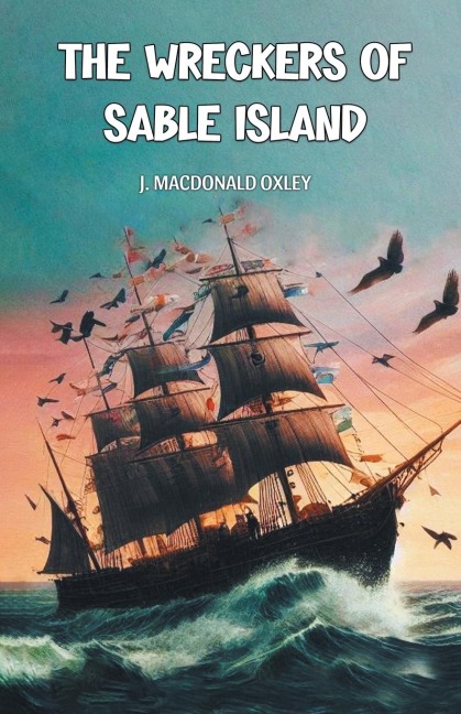 The Wreckers of Sable Island