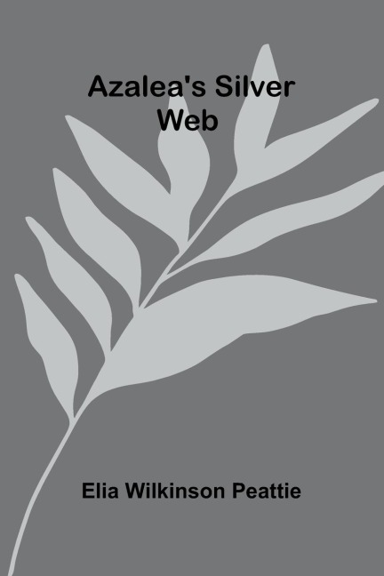 Azalea'S Silver Web