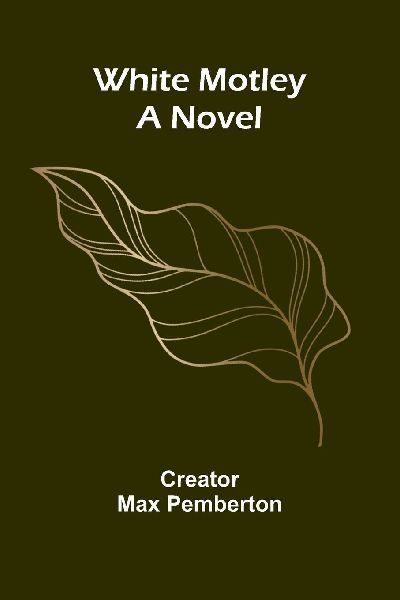 White Motley: A Novel