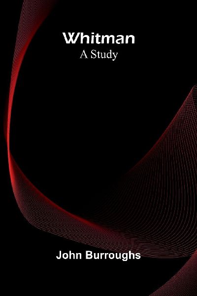 Whitman: A Study