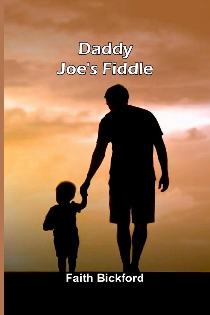 Daddy JoeS Fiddle